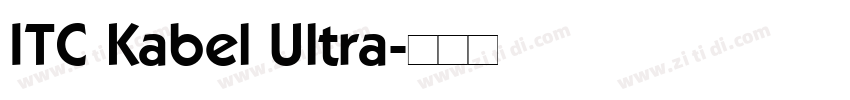 ITC Kabel Ultra字体转换